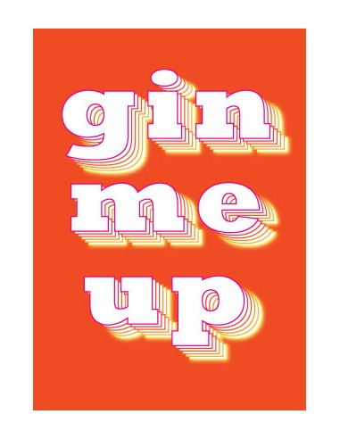 Postkort - "Gin me up"
